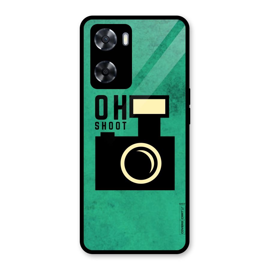 Oh Shoot Glass Back Case for Oppo A57 2022