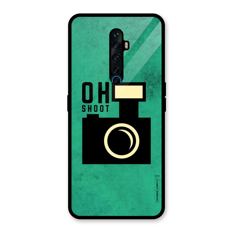 Oh Shoot Glass Back Case for Oppo Reno2 F