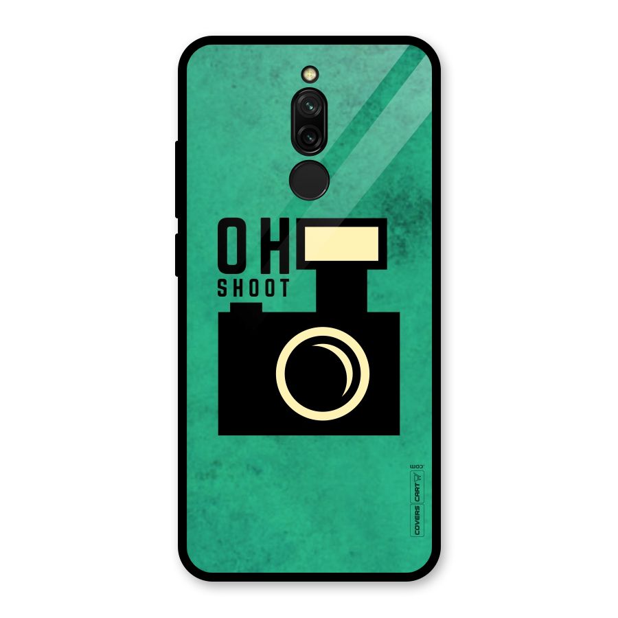 Oh Shoot Glass Back Case for Redmi 8