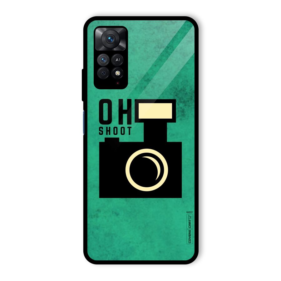 Oh Shoot Glass Back Case for Redmi Note 11 Pro