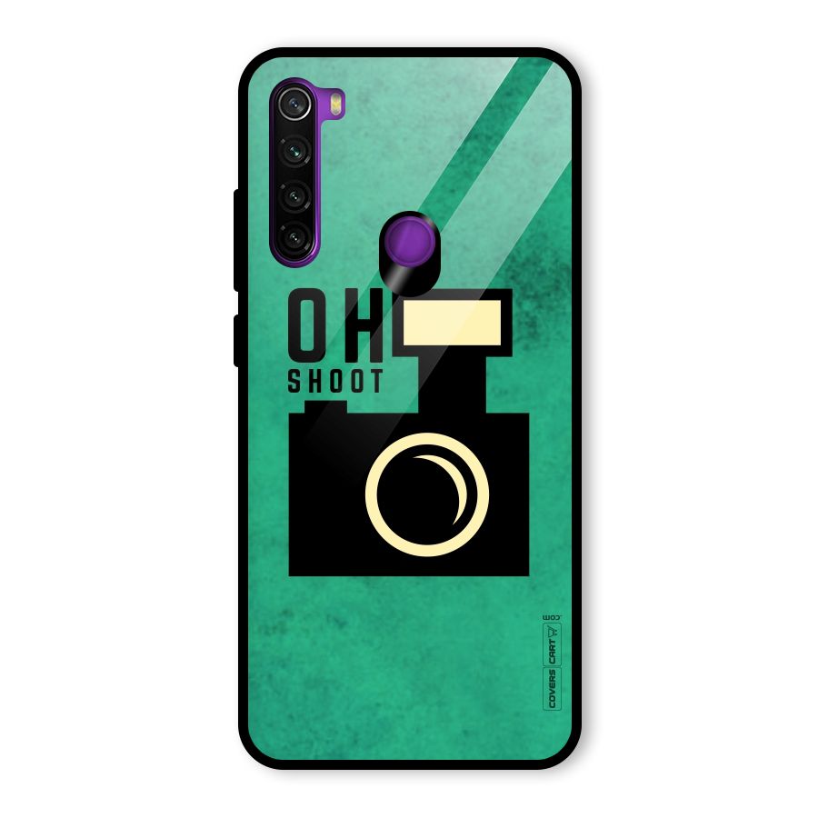 Oh Shoot Glass Back Case for Redmi Note 8