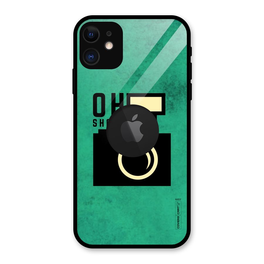 Oh Shoot Glass Back Case for iPhone 11 Logo Cut