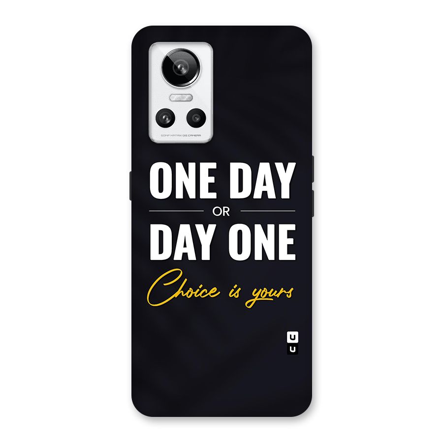 One Day or Day One Back Case for Realme GT Neo 3