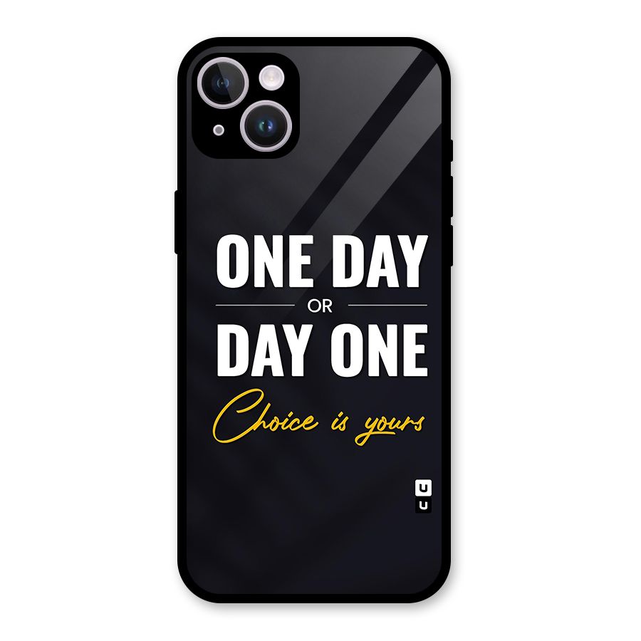 One Day or Day One Glass Back Case for iPhone 14 Plus