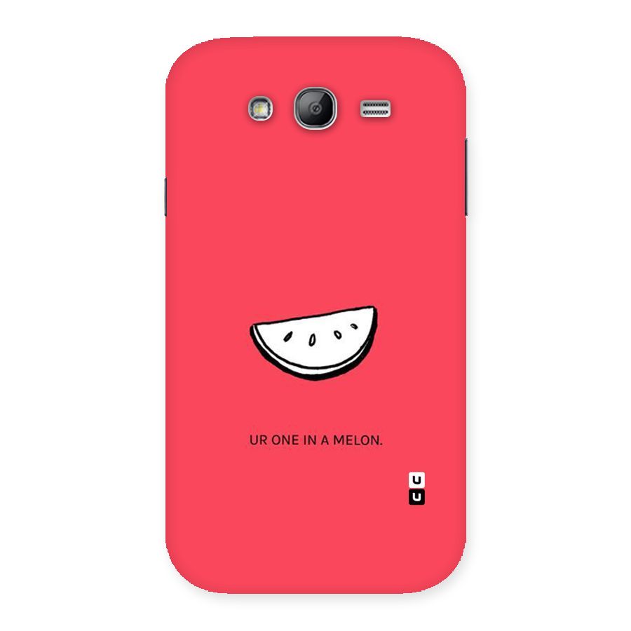 One In Melon Back Case for Galaxy Grand