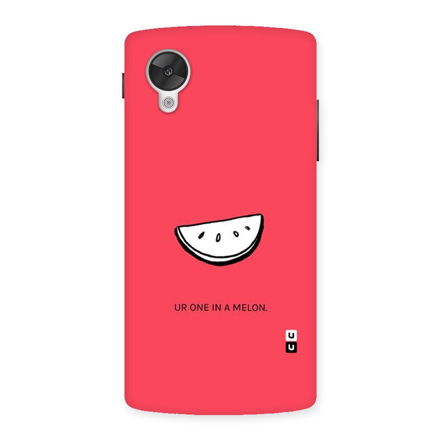 One In Melon Back Case for Google Nexsus 5