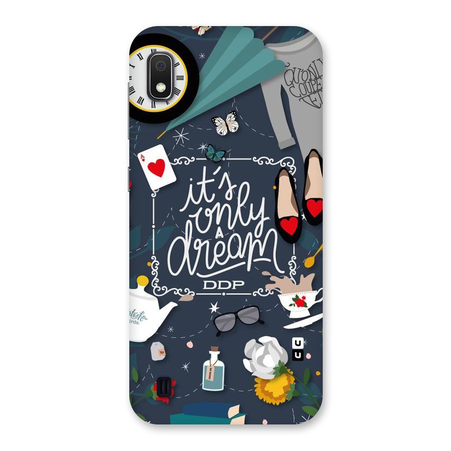 Only A Dream Back Case for Galaxy A10