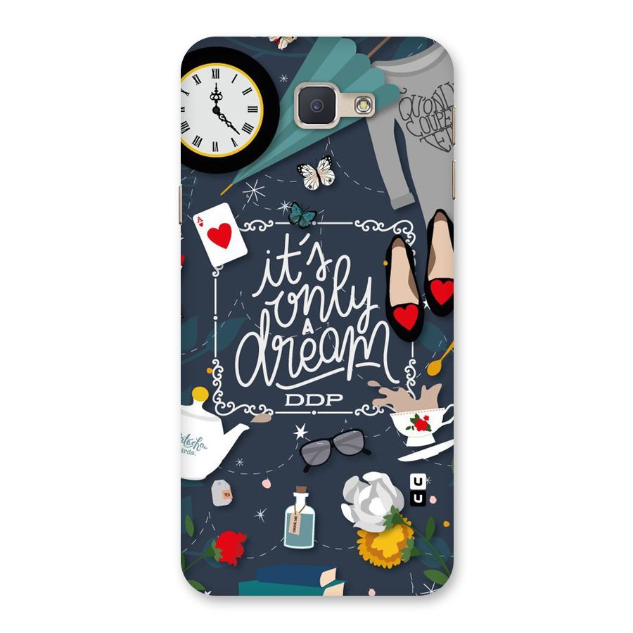 Only A Dream Back Case for Galaxy J5 Prime