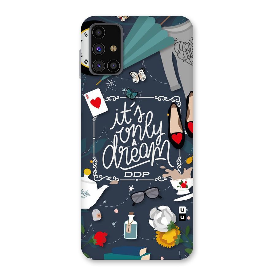 Only A Dream Back Case for Galaxy M31s
