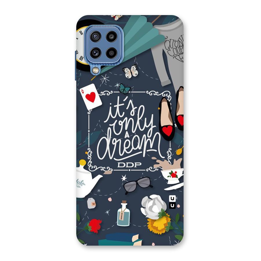 Only A Dream Back Case for Galaxy M32