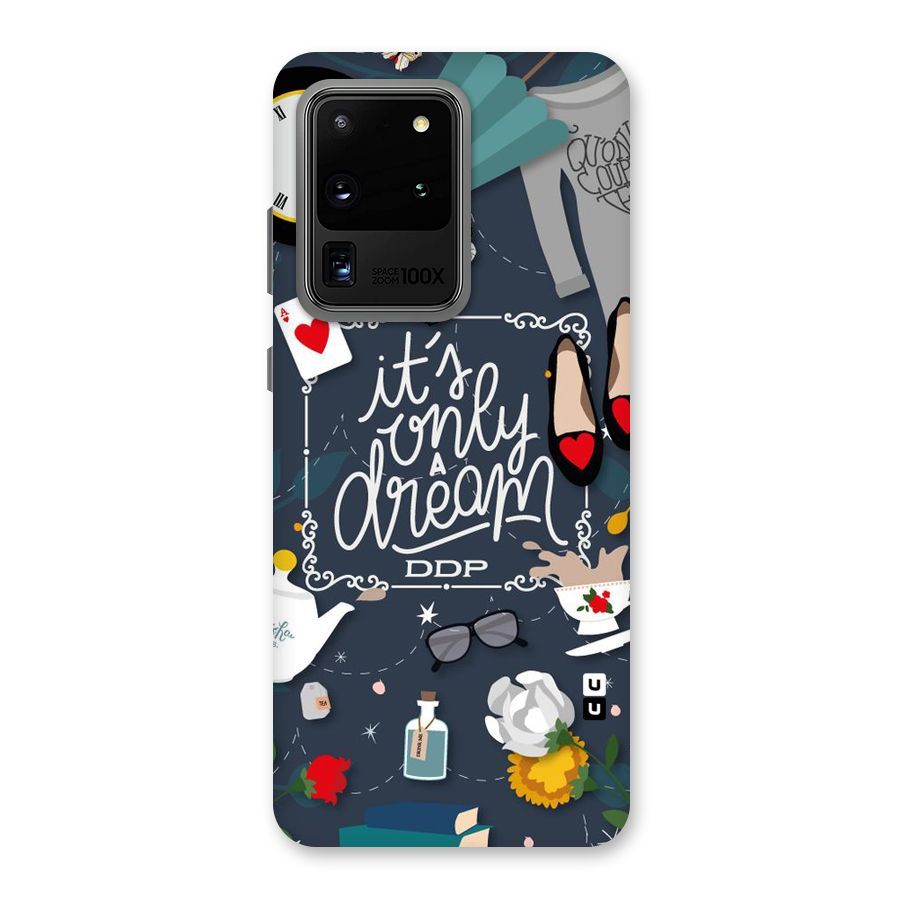 Only A Dream Back Case for Galaxy S20 Ultra