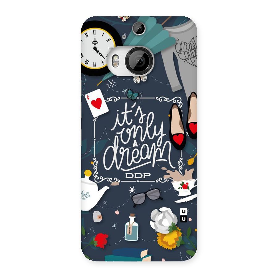 Only A Dream Back Case for HTC One M9 Plus