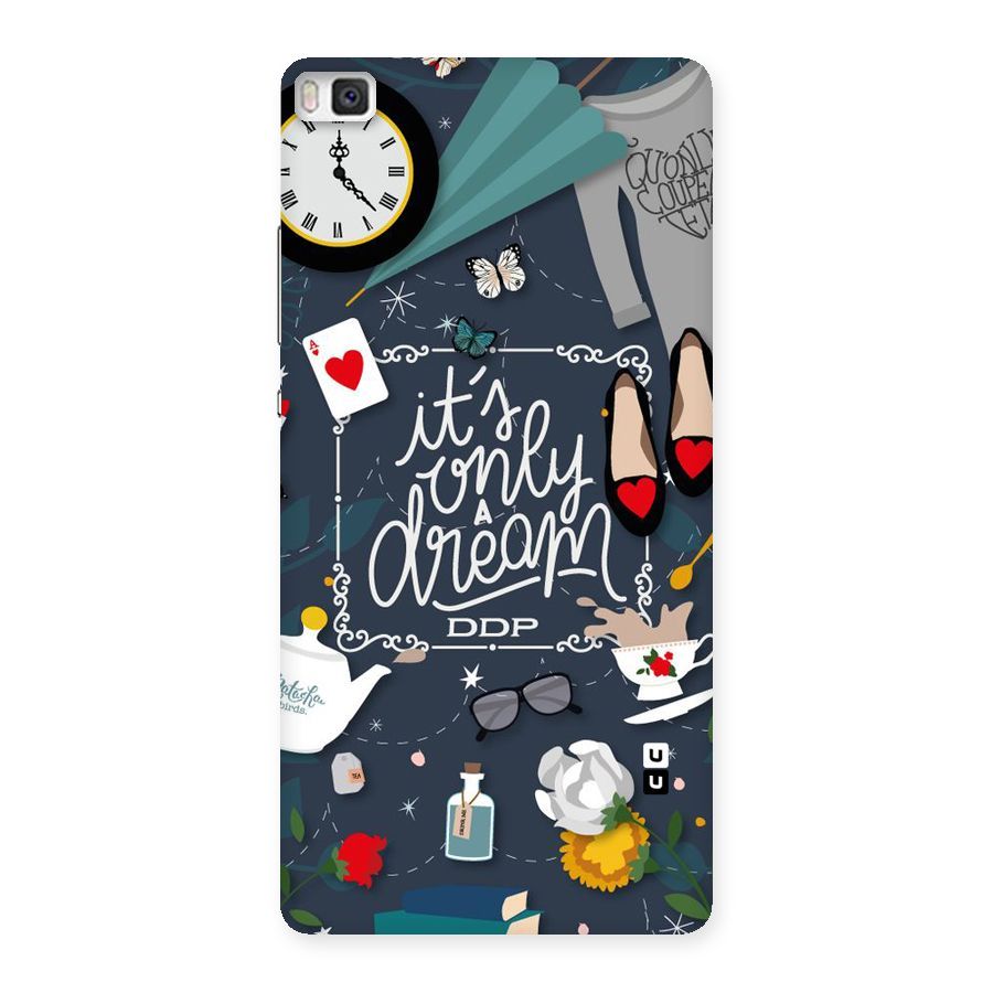 Only A Dream Back Case for Huawei P8