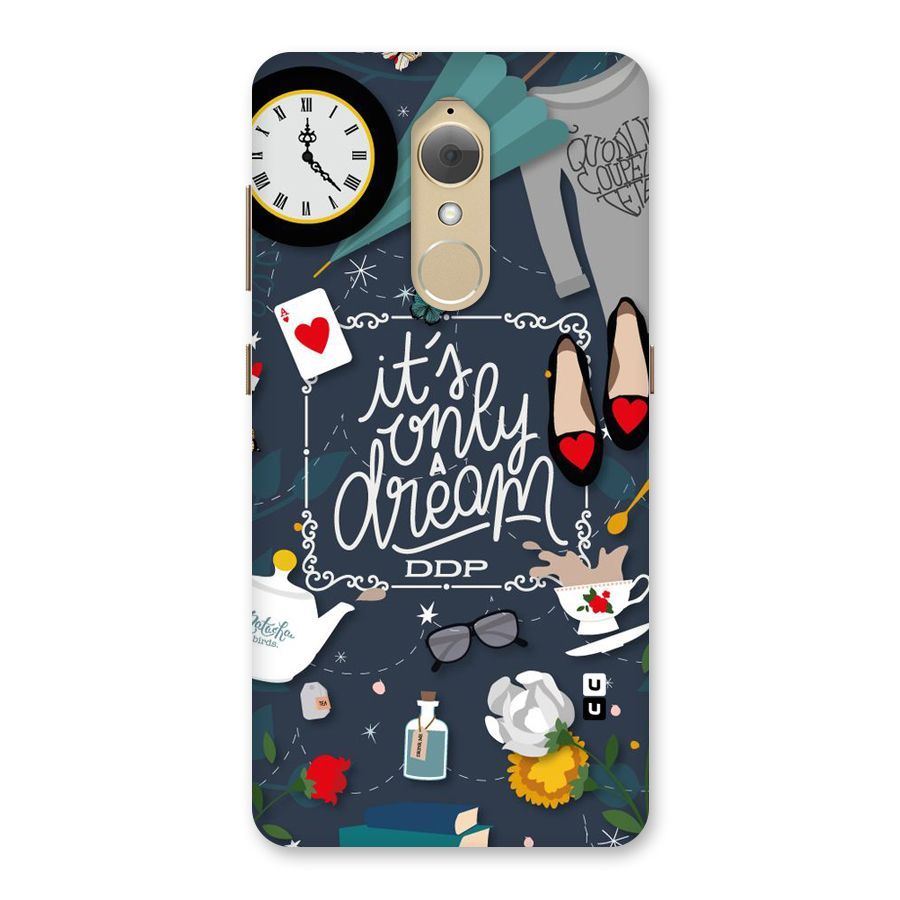 Only A Dream Back Case for Lenovo K8