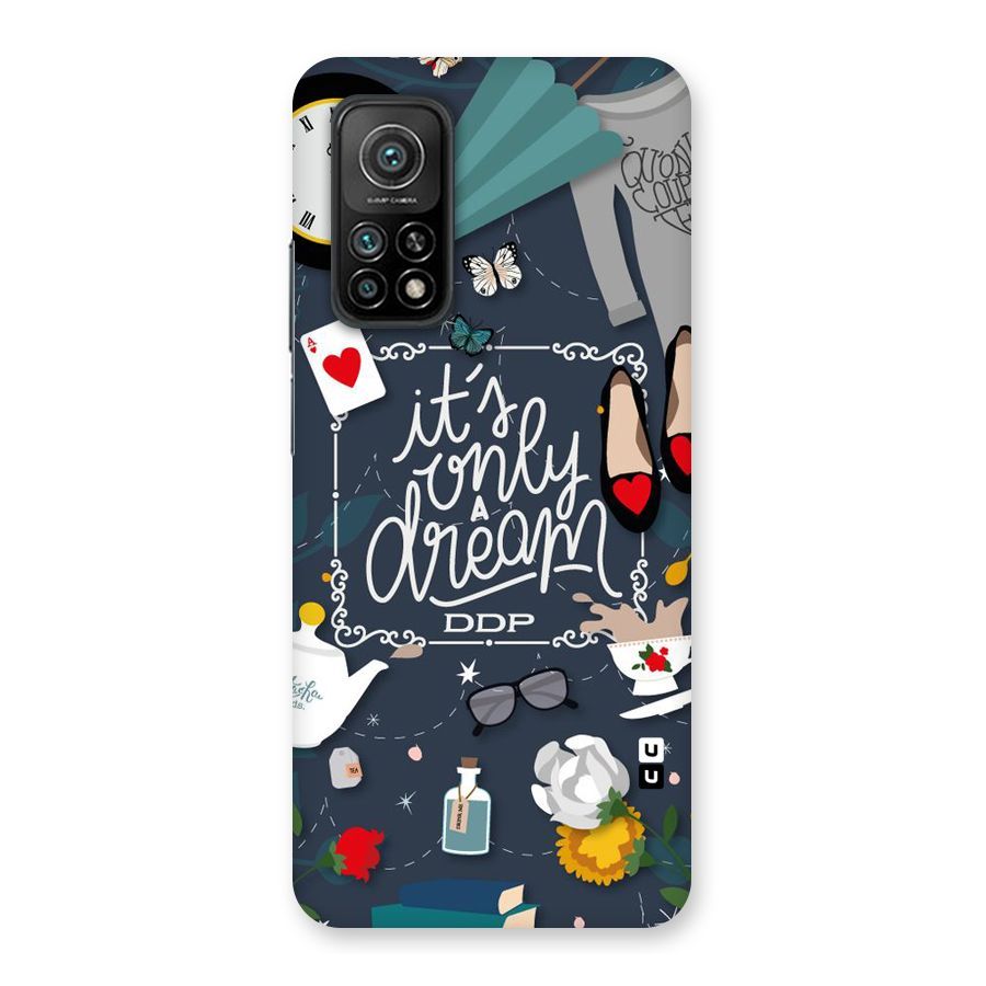 Only A Dream Back Case for Mi 10T 5G
