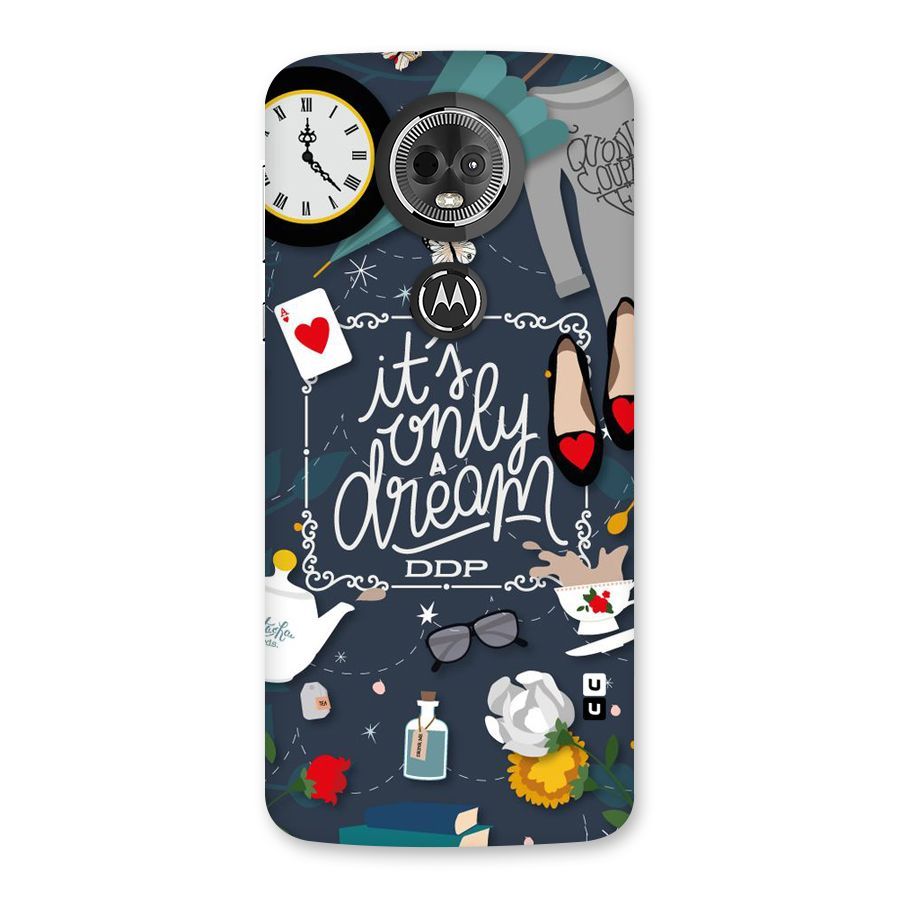 Only A Dream Back Case for Moto E5 Plus
