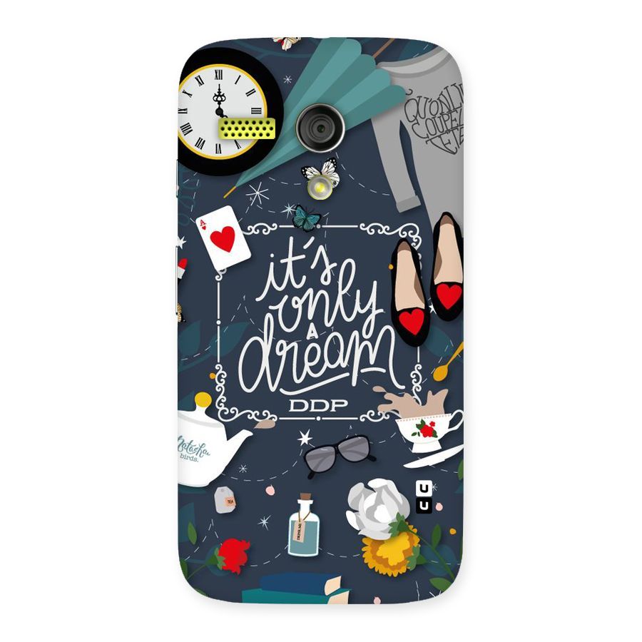 Only A Dream Back Case for Moto G