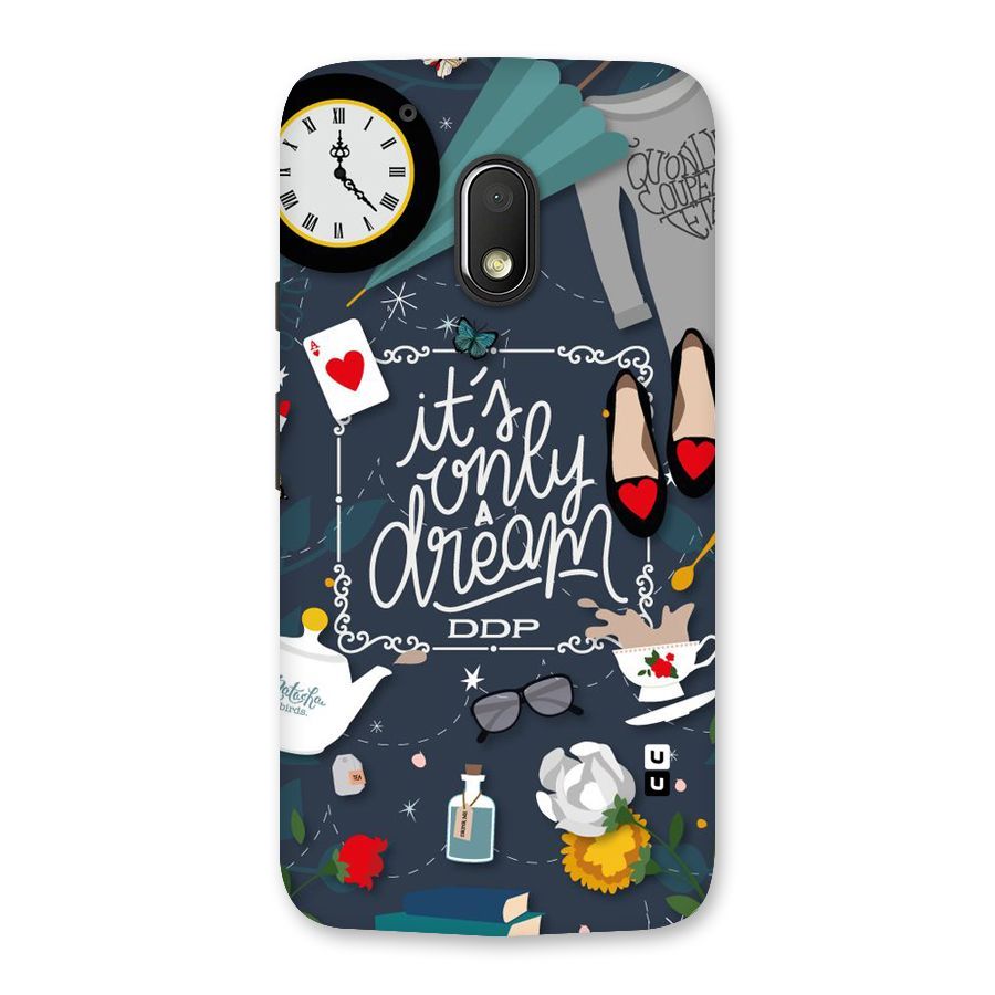 Only A Dream Back Case for Moto G4 Play