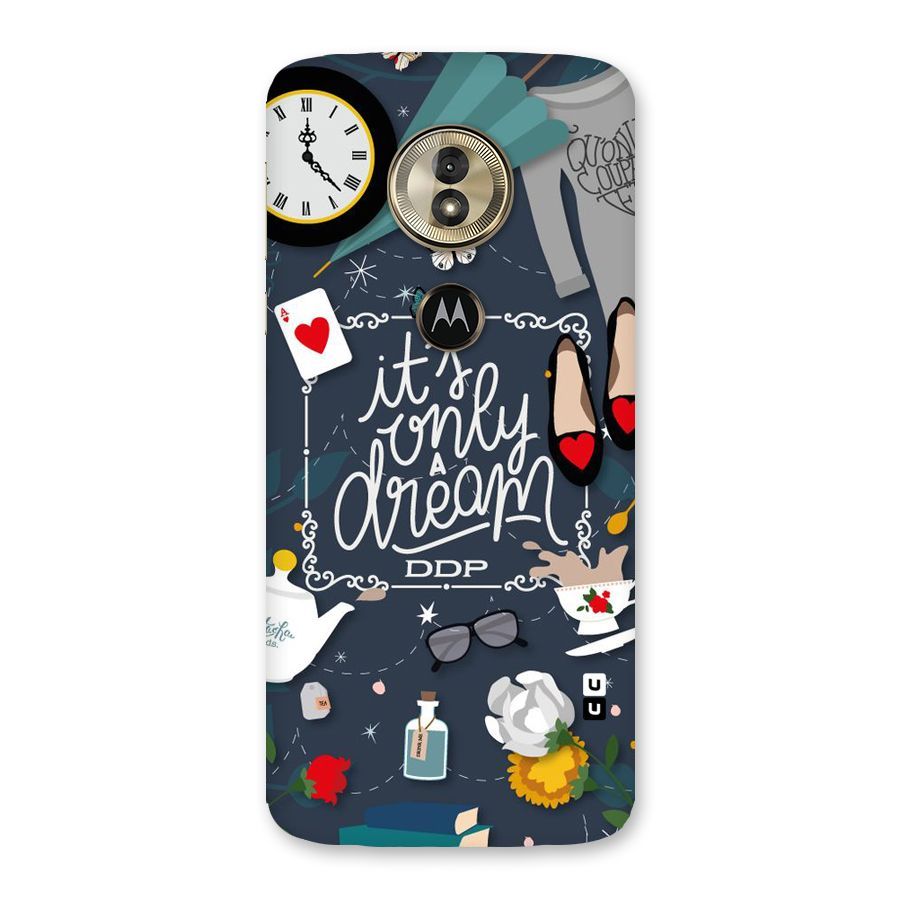 Only A Dream Back Case for Moto G6 Play