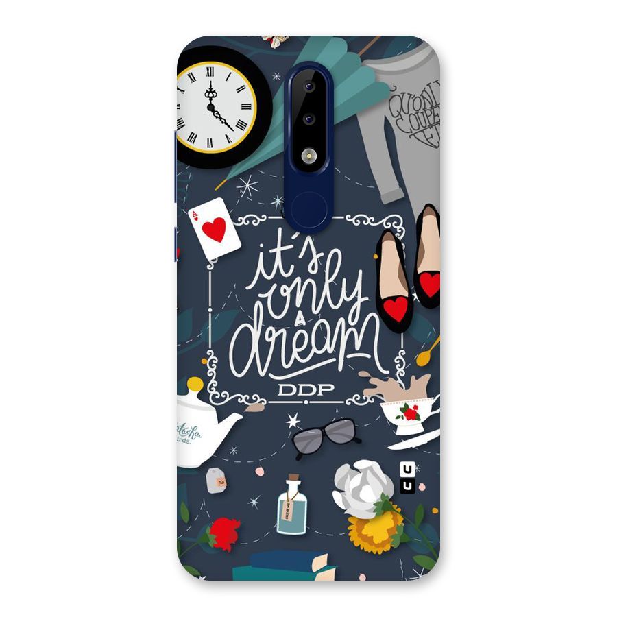 Only A Dream Back Case for Nokia 5.1 Plus