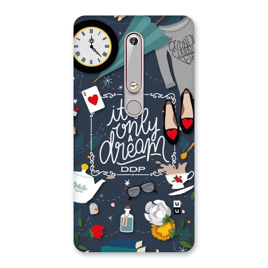 Only A Dream Back Case for Nokia 6.1