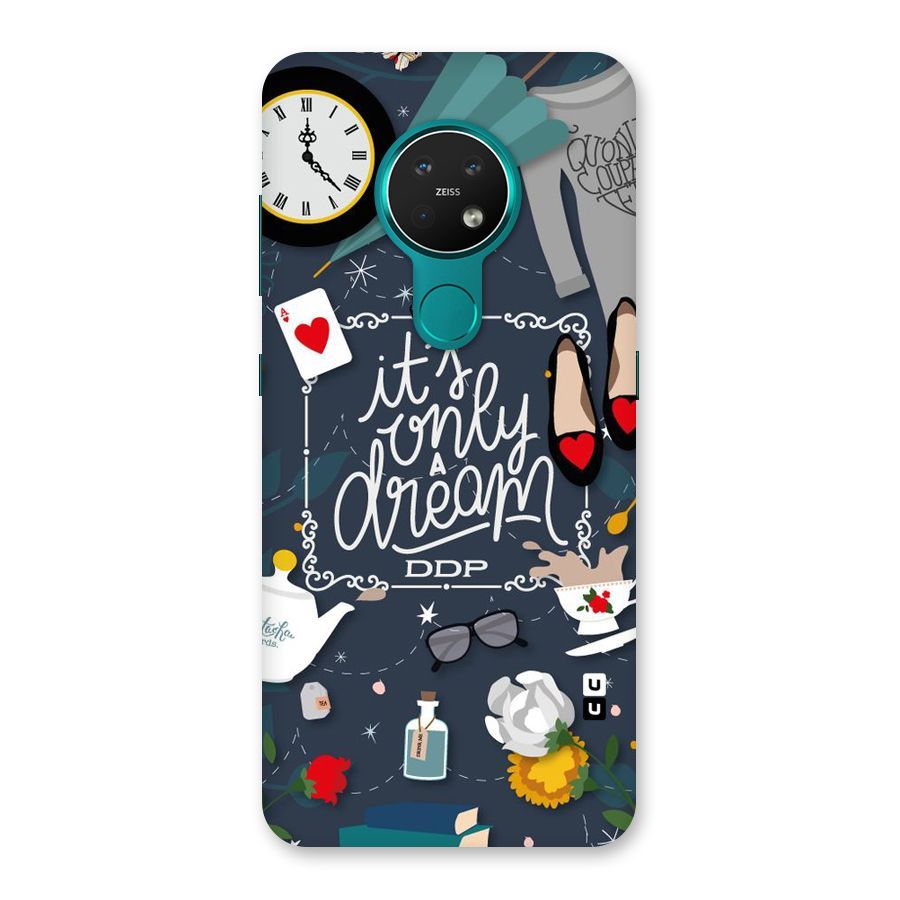 Only A Dream Back Case for Nokia 7.2