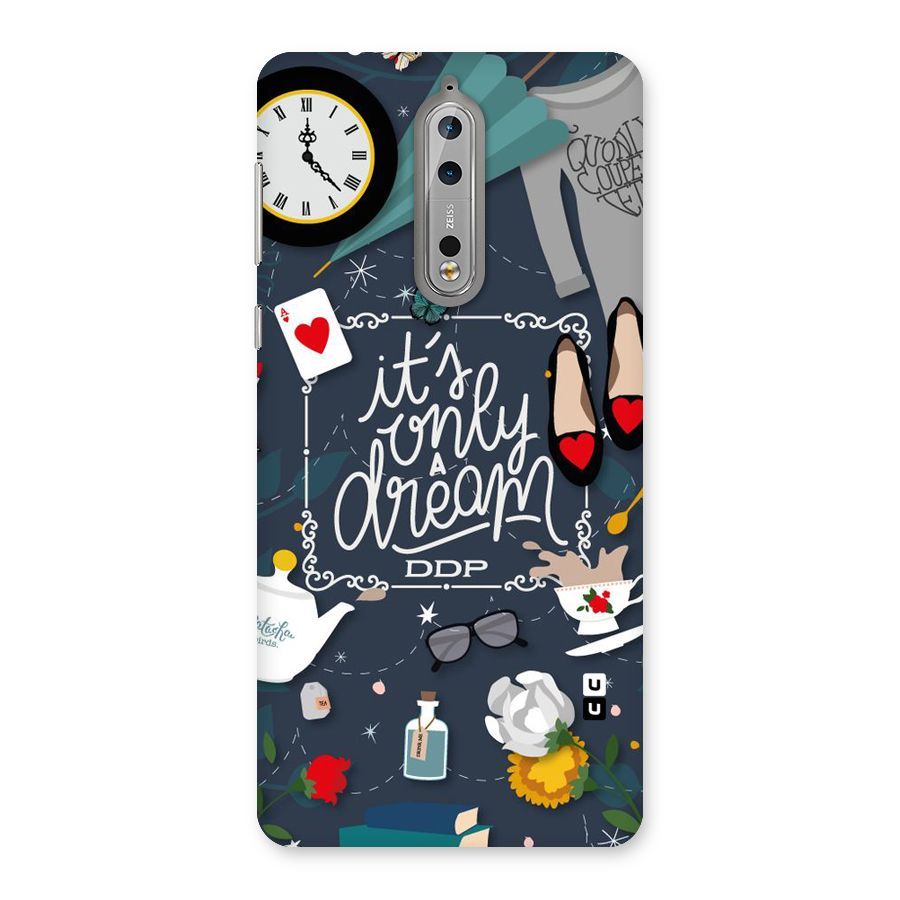 Only A Dream Back Case for Nokia 8