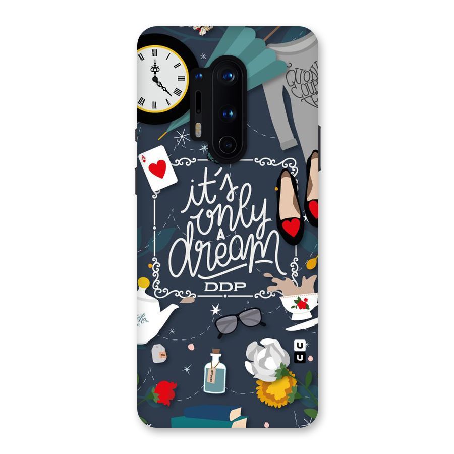 Only A Dream Back Case for OnePlus 8 Pro