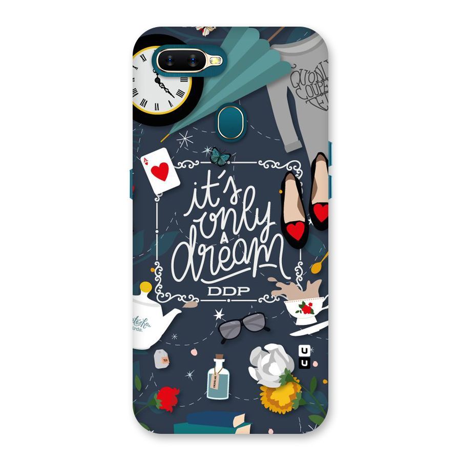 Only A Dream Back Case for Oppo A11k