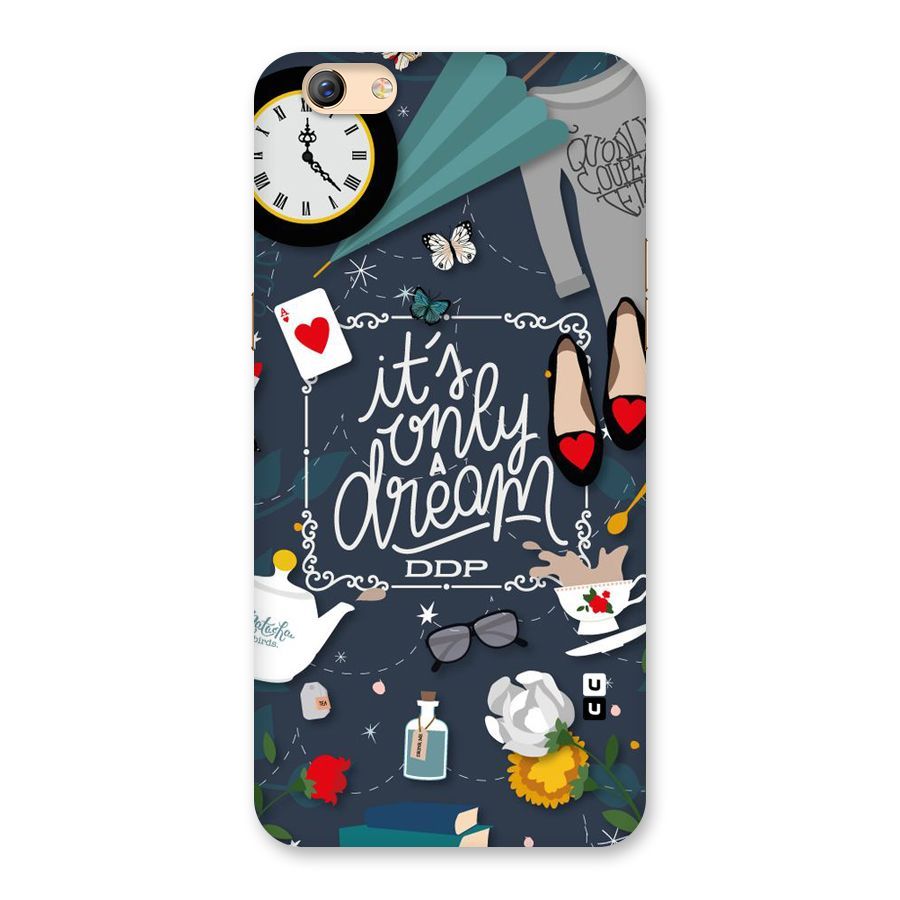 Only A Dream Back Case for Oppo F3 Plus