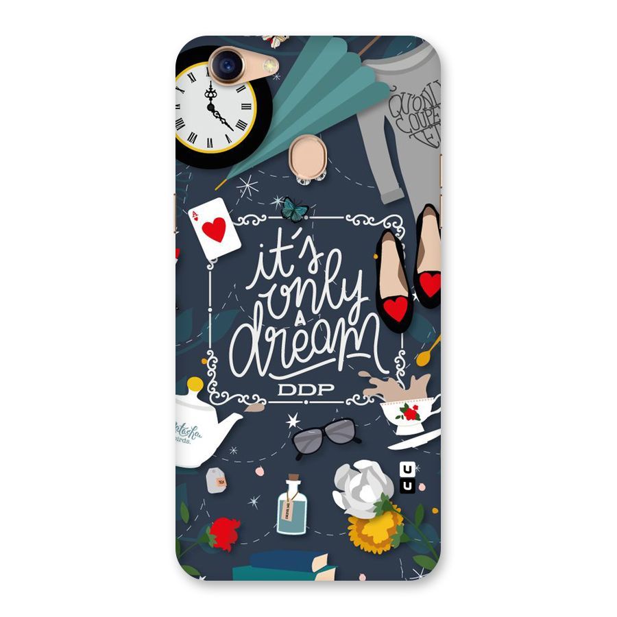 Only A Dream Back Case for Oppo F5