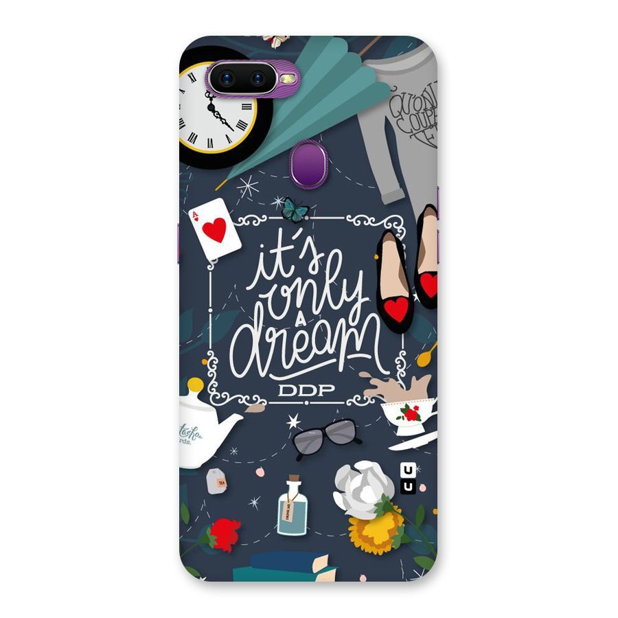 Only A Dream Back Case for Oppo F9