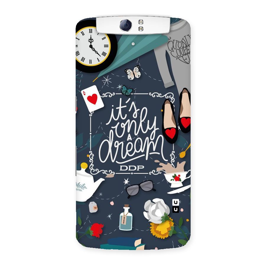 Only A Dream Back Case for Oppo N1