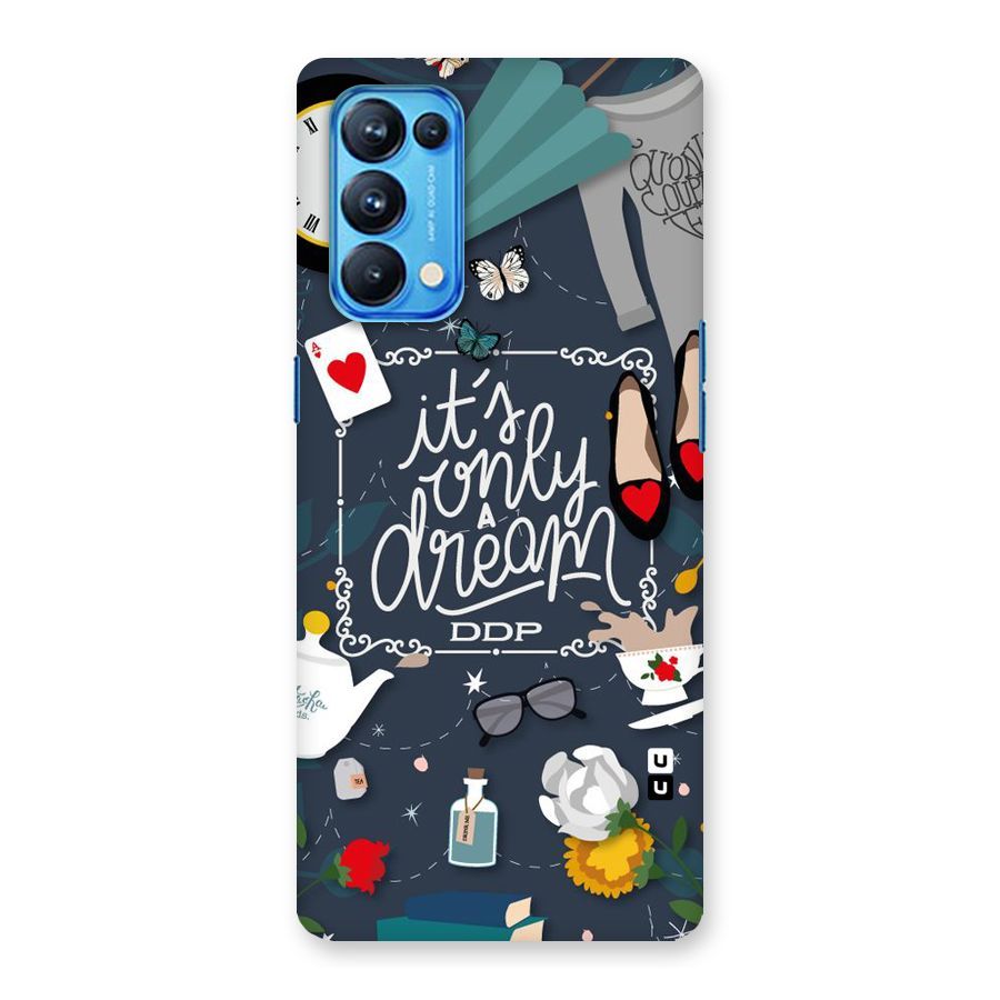 Only A Dream Back Case for Oppo Reno5 Pro 5G