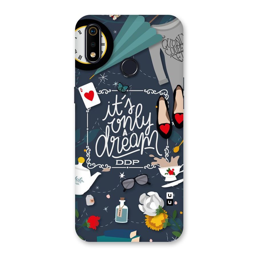 Only A Dream Back Case for Realme 3i