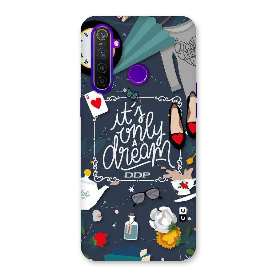 Only A Dream Back Case for Realme 5 Pro