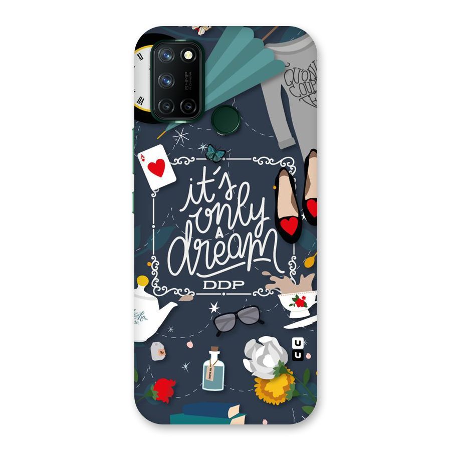 Only A Dream Back Case for Realme 7i