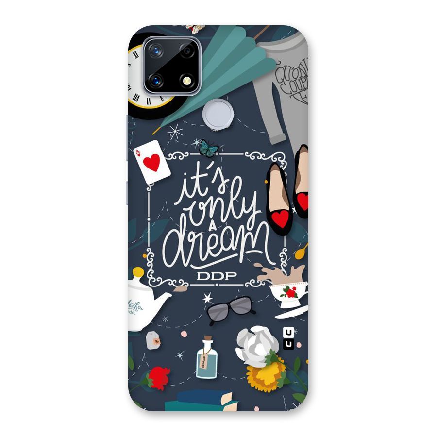 Only A Dream Back Case for Realme Narzo 20