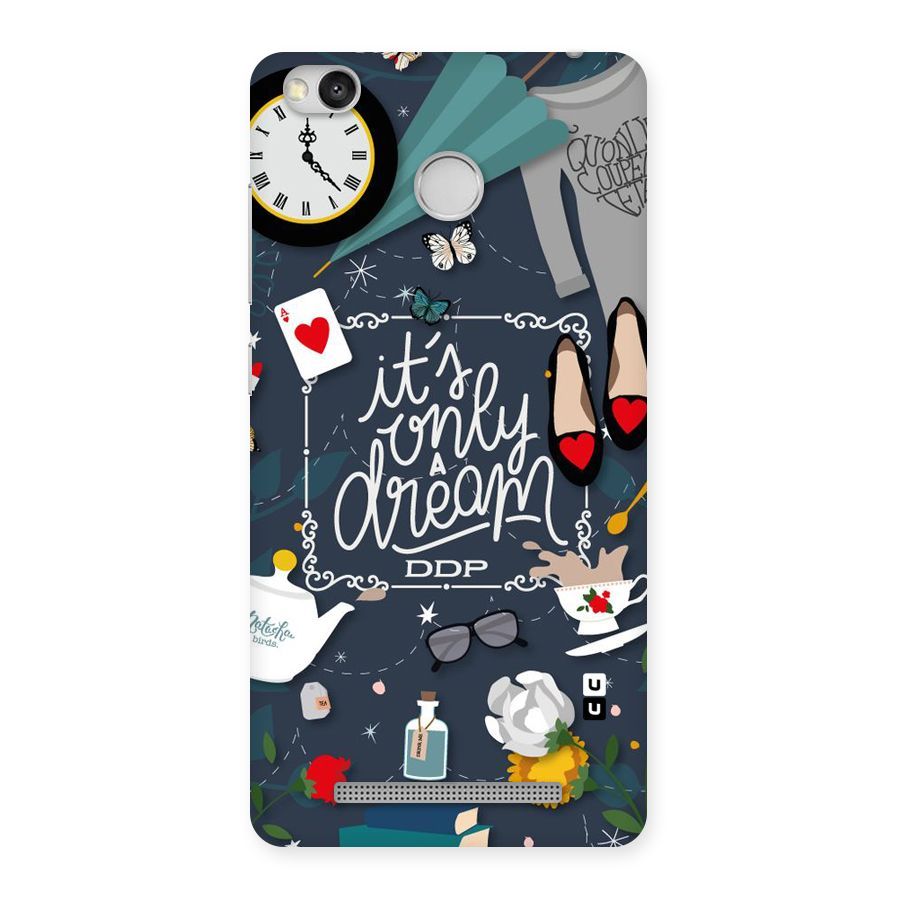 Only A Dream Back Case for Redmi 3S Prime