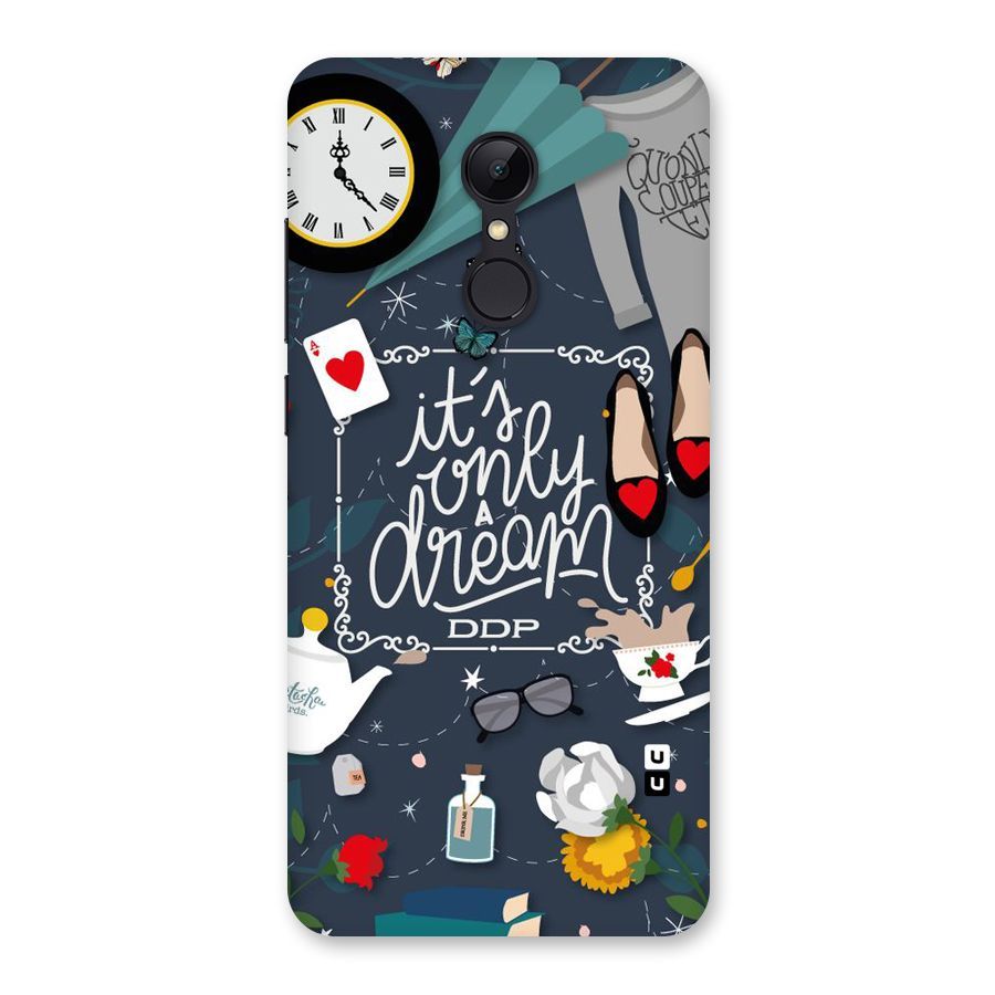 Only A Dream Back Case for Redmi 5