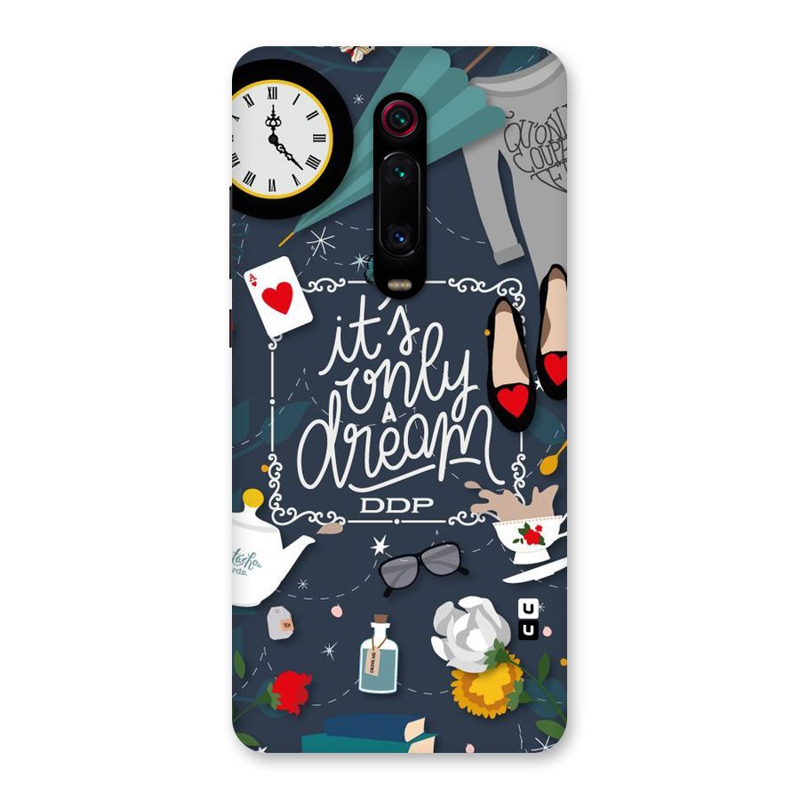Only A Dream Back Case for Redmi K20