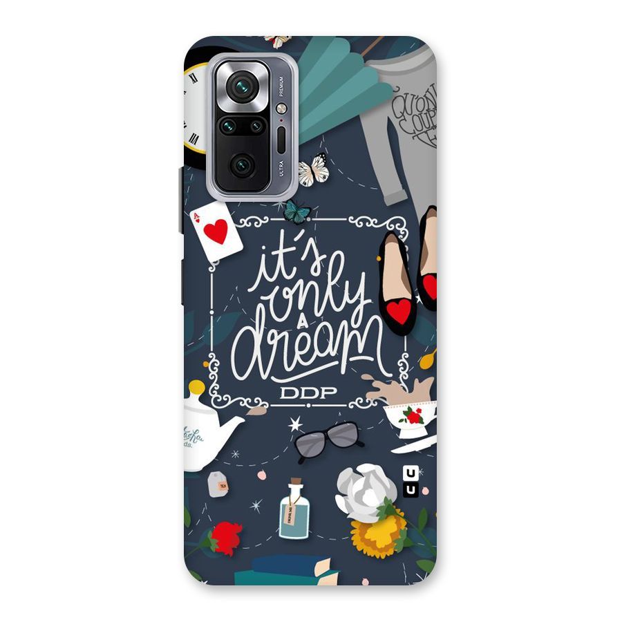 Only A Dream Back Case for Redmi Note 10 Pro Max