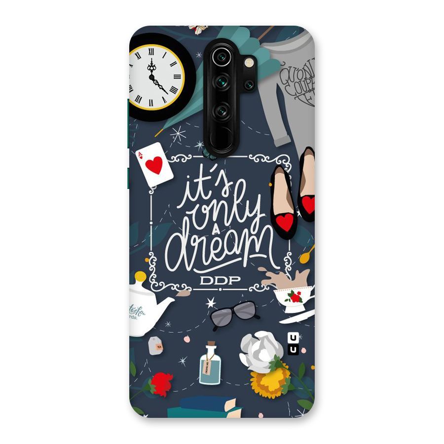 Only A Dream Back Case for Redmi Note 8 Pro