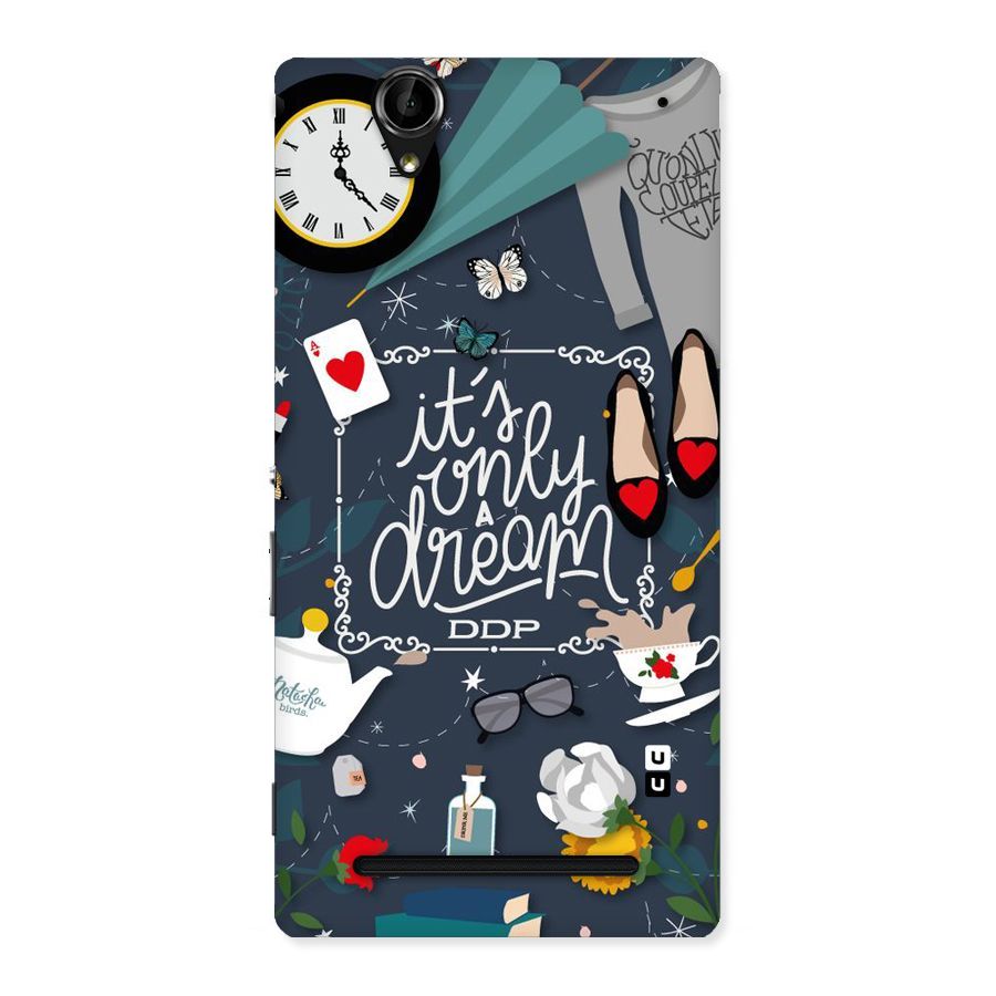 Only A Dream Back Case for Sony Xperia T2