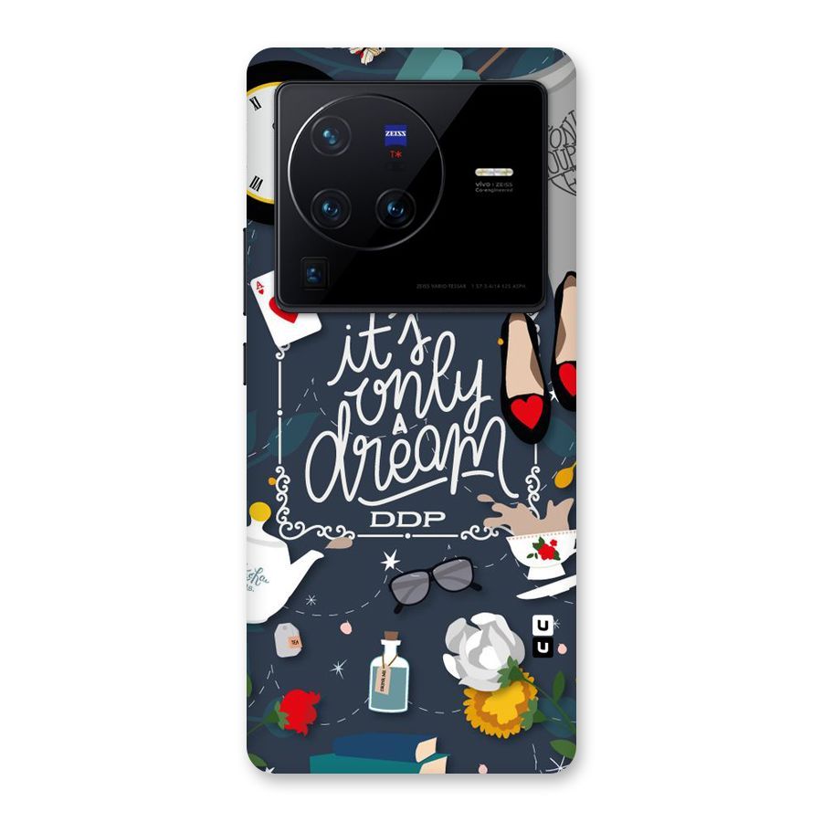 Only A Dream Back Case for Vivo X80 Pro