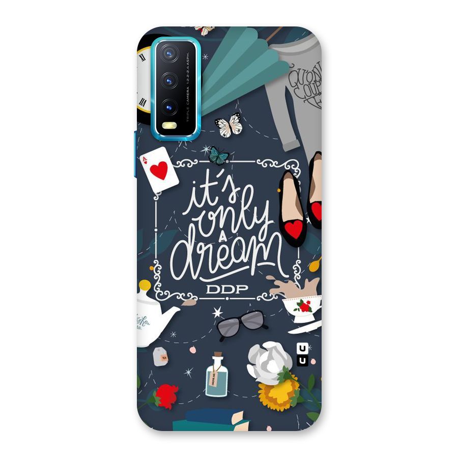 Only A Dream Back Case for Vivo Y20A