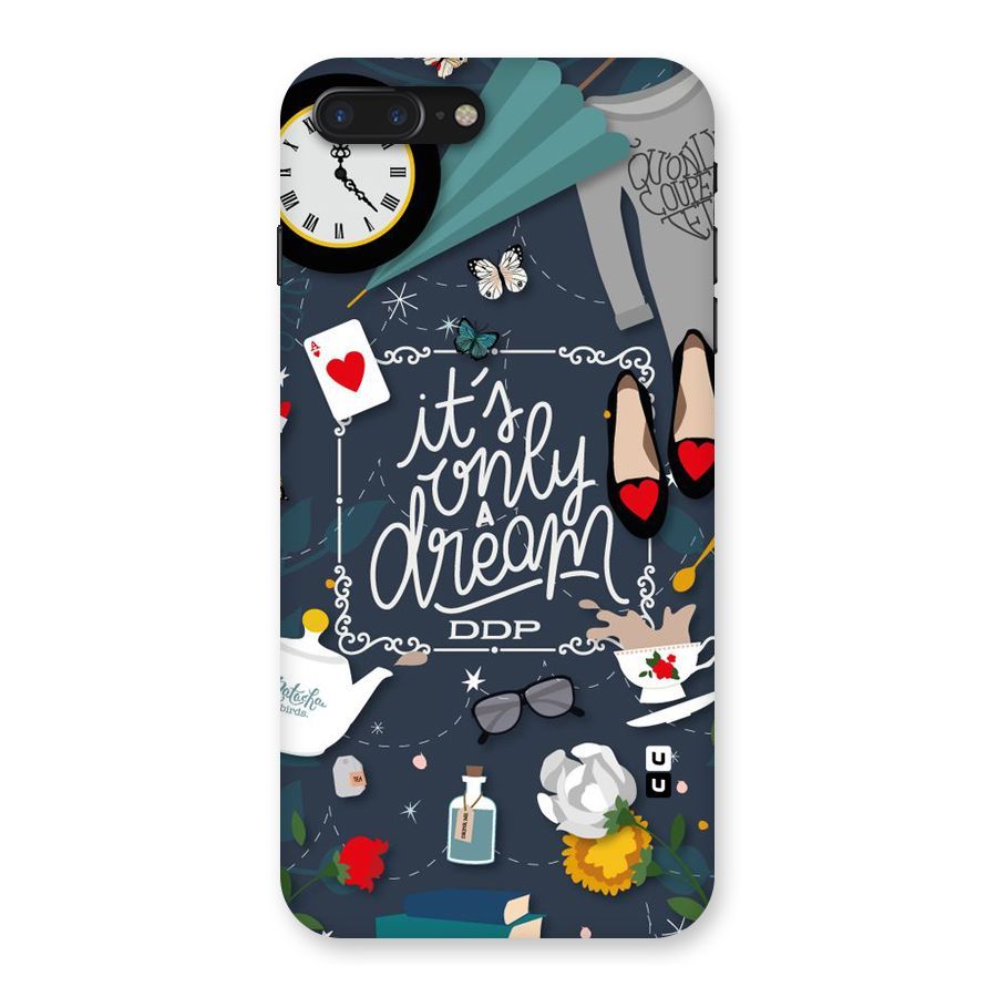Only A Dream Back Case for iPhone 7 Plus