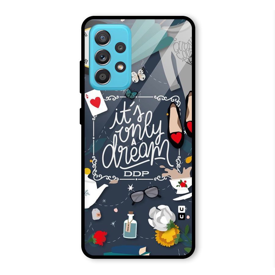 Only A Dream Glass Back Case for Galaxy A52