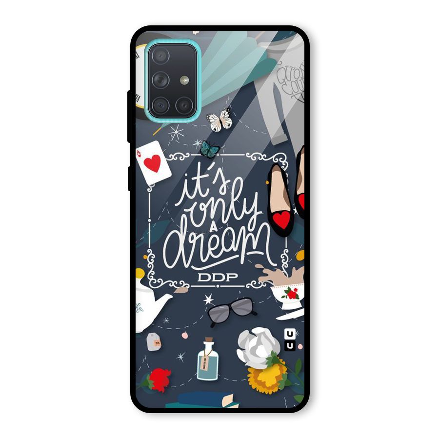 Only A Dream Glass Back Case for Galaxy A71