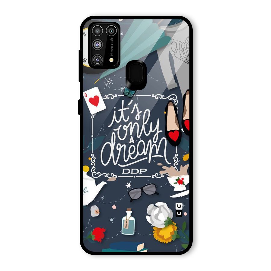 Only A Dream Glass Back Case for Galaxy M31